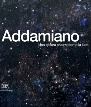 Addamiano. Una pittura che racconta la luce